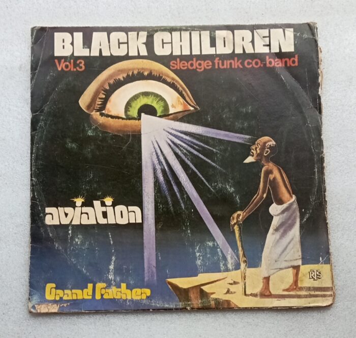 Black Children Sledge Funk Co-Band - Vol. 3 - Aviation Grand Father